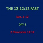 The 12:12:12 Fast, Day 3