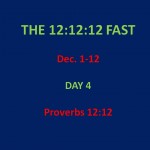 Day 4 of 12:12:12 fast